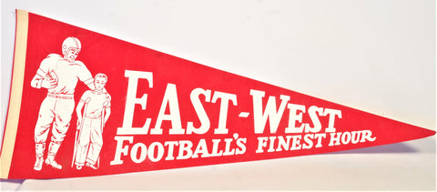 Vintage East-West Shrine "Football's Finest Hour" Pennant