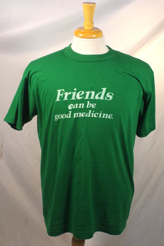 1982 CA "Friends Can Be Good Medicine" T Shirt - Sz XL