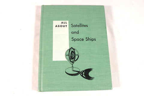 1958 "Satellites and Space Ships" Book