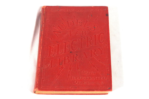 1934 "Audels New Electric Library with Illustrated Diagrams Volume III" Book