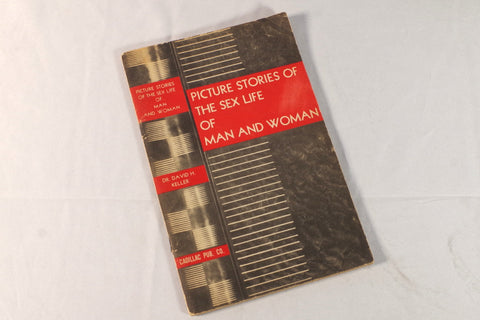 1941 "Picture Stories of the Sex Life of Man and Woman" Illustrated Guidebook